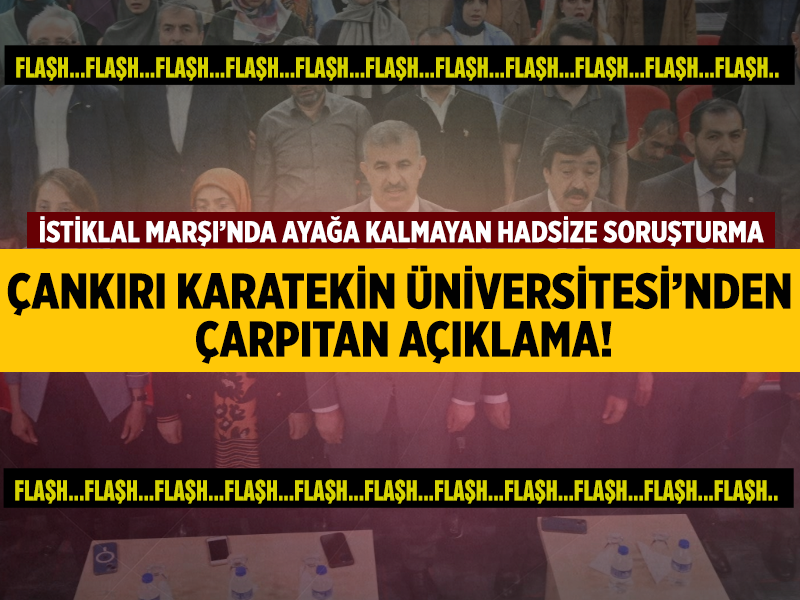 Çankırı Karatekin Üniversitesi’nden çarpıtan açıklama!