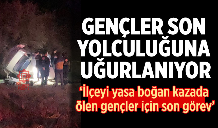 Çankırı'da trafik kazasında hayatını kaybeden gençler son yolculuğuna uğurlanıyor