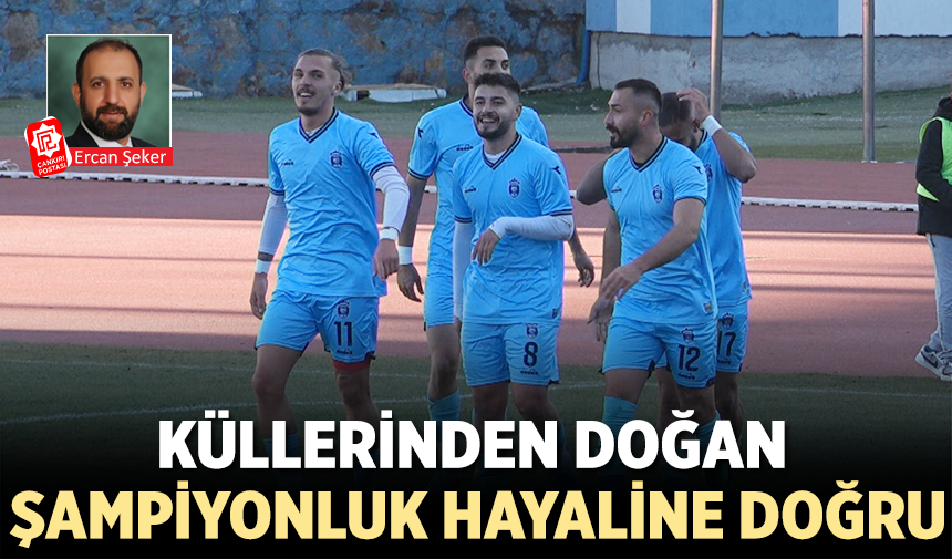 Küllerinden doğan şampiyonluk hayaline doğru