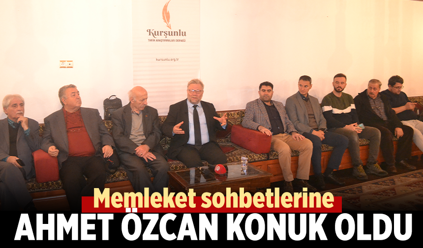 Memleket sohbetlerine Ahmet Özcan konuk oldu