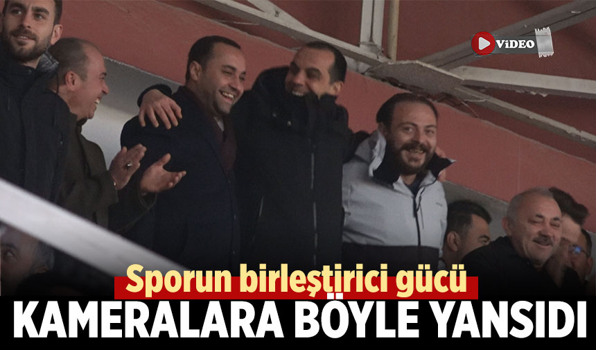 Sporun birleştirici gücü kameralara böyle yansıdı