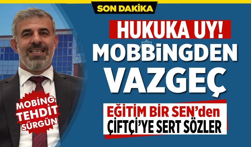 Eğitim-Bir Sen Rektör Çitfçi’yi hukuka uymaya ve mobbingden vazgeçmeye çağırdı