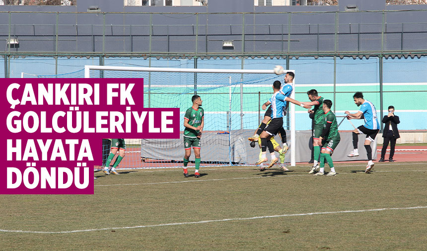 Çankırı FK golcüleriyle hayata döndü