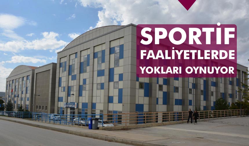 Çankırı Karatekin Üniversitesi sportif faaliyetlerde yokları oynuyor