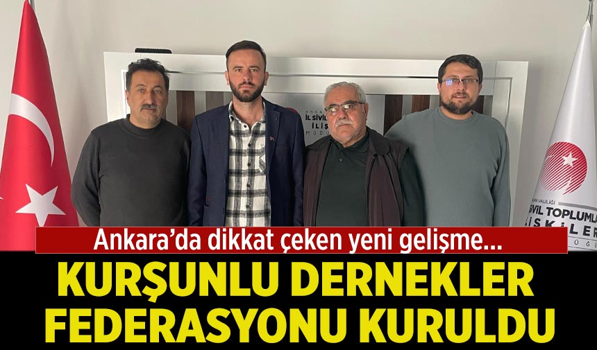 Ankara'da Kurşunlu Dernekler Federasyonu kuruldu