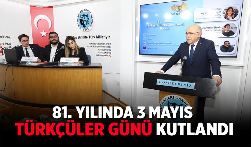 3 Mayıs Türkçüler Günü Kutlandı