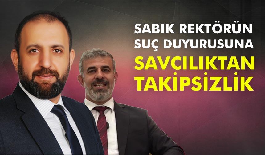 Sabık rektör Harun Çiftçi’nin suç duyurusuna takipsizlik kararı