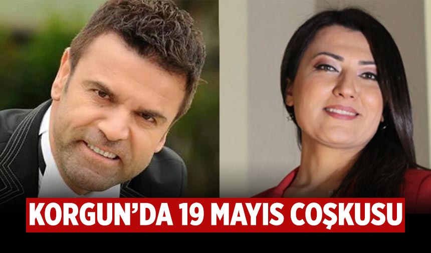 Korgun’da 19 Mayıs Coşkusu: Halk Konseriyle Gençlik Bayramı Kutlanacak