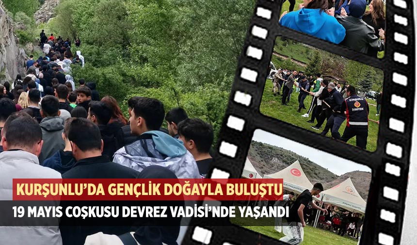 Kurşunlu’da Gençlik Doğayla Buluştu: 19 Mayıs Coşkusu Devrez Vadisi’nde yaşandı