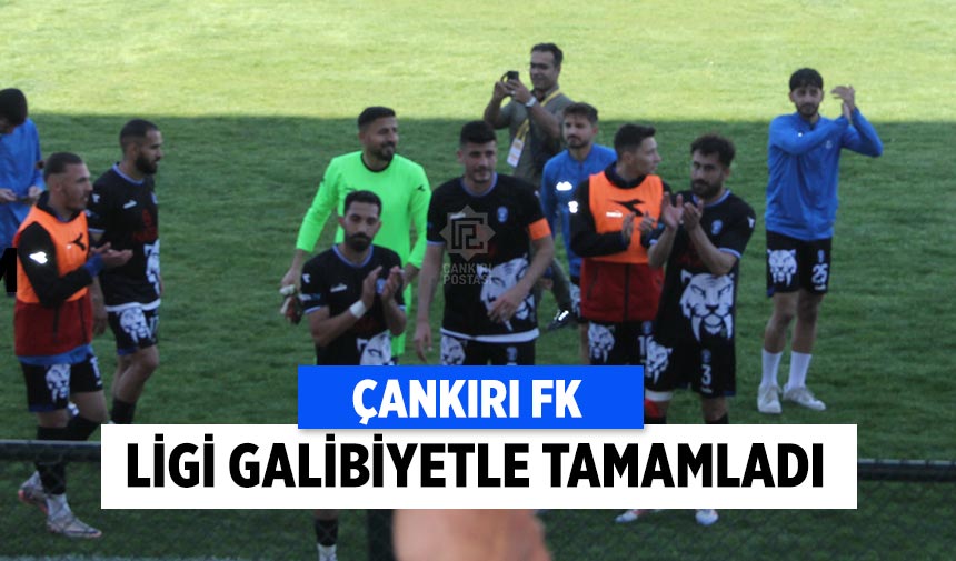 Çankırı FK ligi galibiyetle kapattı