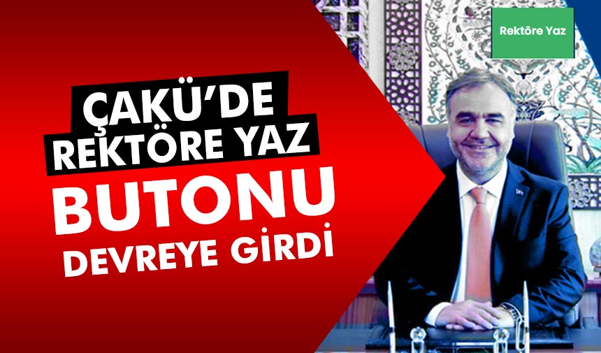 ÇAKÜ’de “Rektöre Yaz” uygulaması hayata geçti