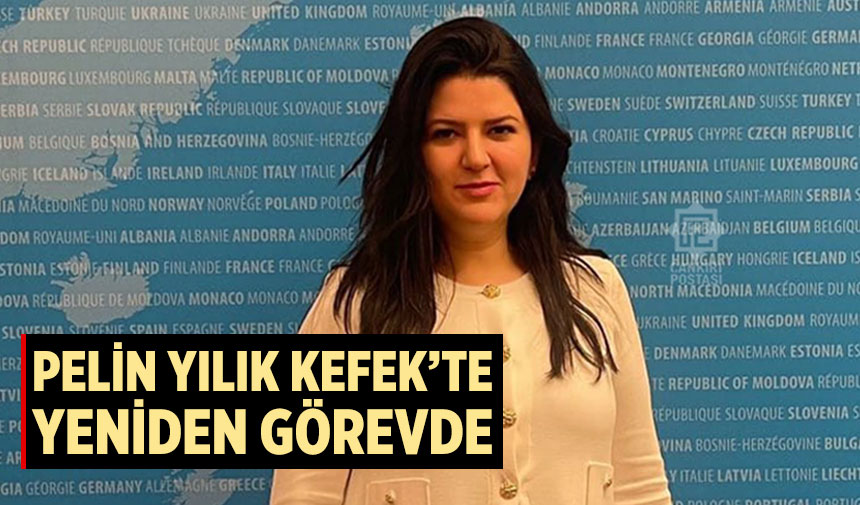 Pelin Yılık KEFEK’te yeniden görevde