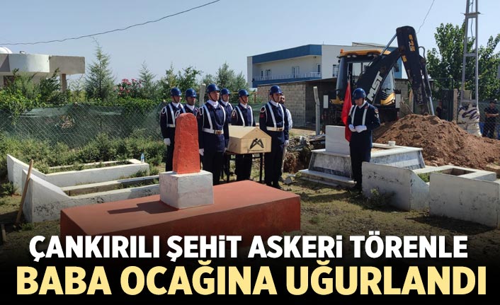 Çankırılı şehit askeri törenle baba ocağına uğurlandı