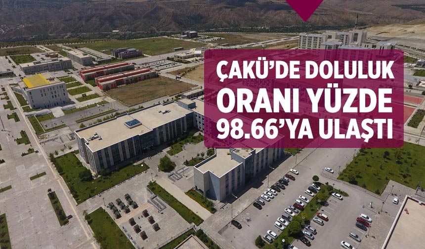 ÇAKÜ’de doluluk oranı yüzde 98,66’ya ulaştı