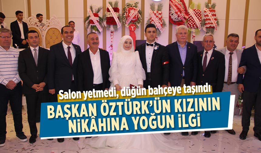 Başkan Öztürk’ün kızı dünyaevine girdi