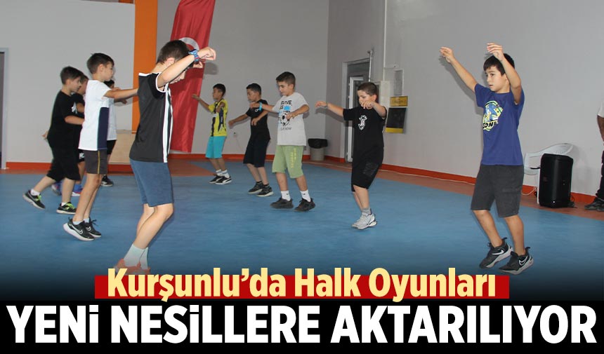 Kurşunlu’da Halk Oyunları yeni nesillere aktarılıyor