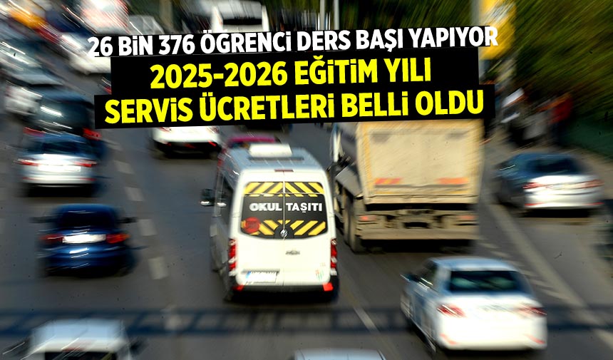 Çankırı'da 2025-2026 Eğitim Yılı servis ücretleri belli oldu