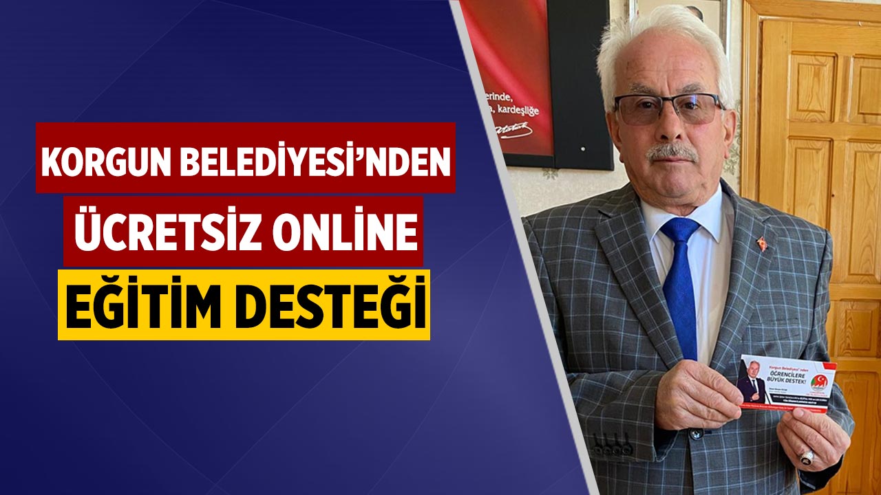 Korgun Belediyesi’nden öğrencilere ücretsiz online eğitim desteği