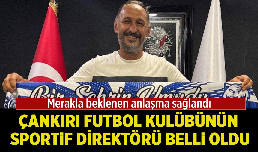 Çankırı FK’nın sportif  direktörü Süleyman Polat oldu