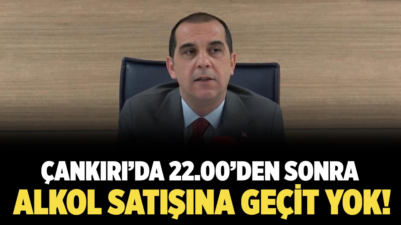 Vali Taşolar: “Çankırı’da 22.00’den Sonra Alkol Satışına Geçit Yok”