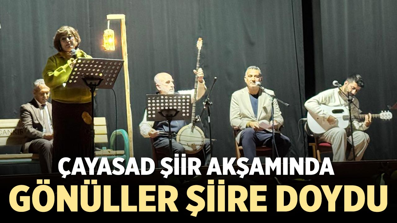ÇAYASAD’dan Çankırı’da Unutulmaz Şiir ve Müzik Gecesi