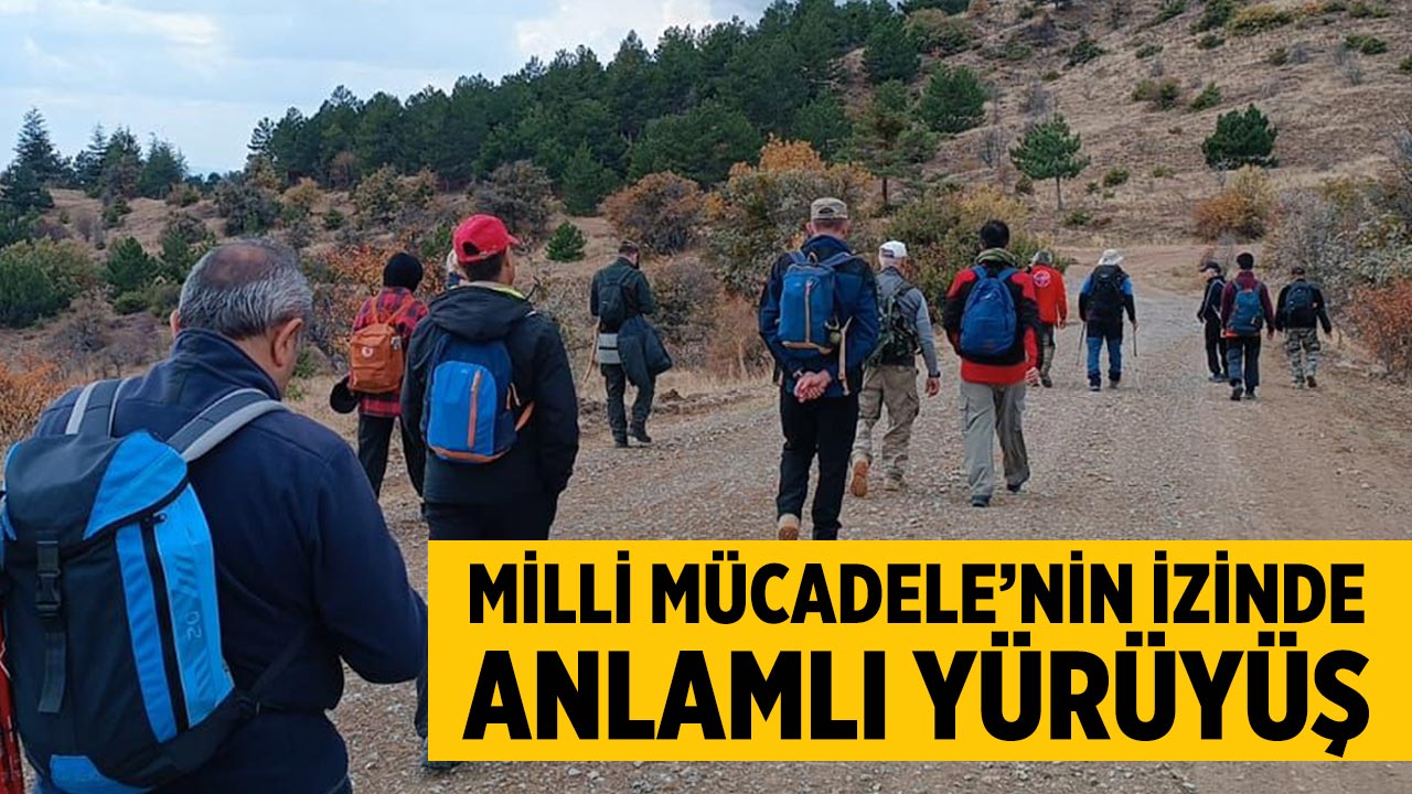 Çankırılı Dağcılardan Milli Mücadele’nin İzinde Anlamlı Yürüyüş