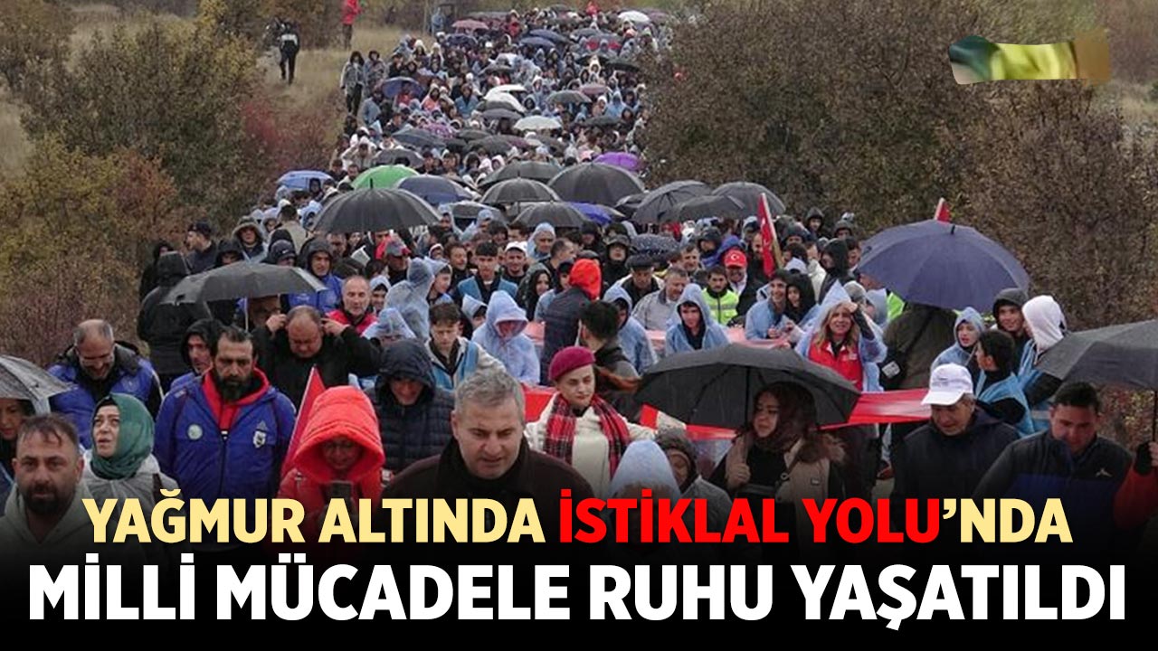 Çankırı'da yağmur altında İstiklal mücadelesi ruhunu yaşattılar