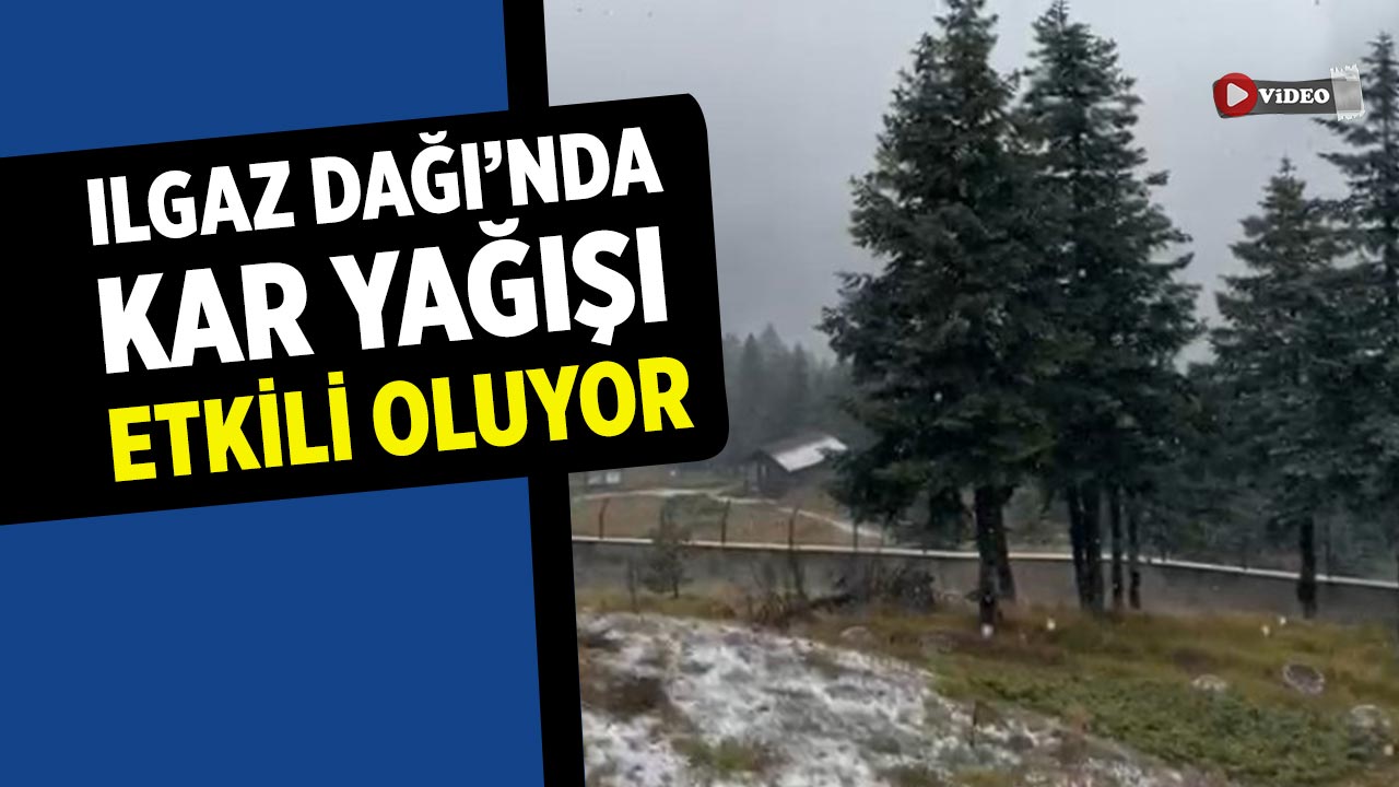 Ilgaz Dağı’nda kar yağışı etkili oluyor