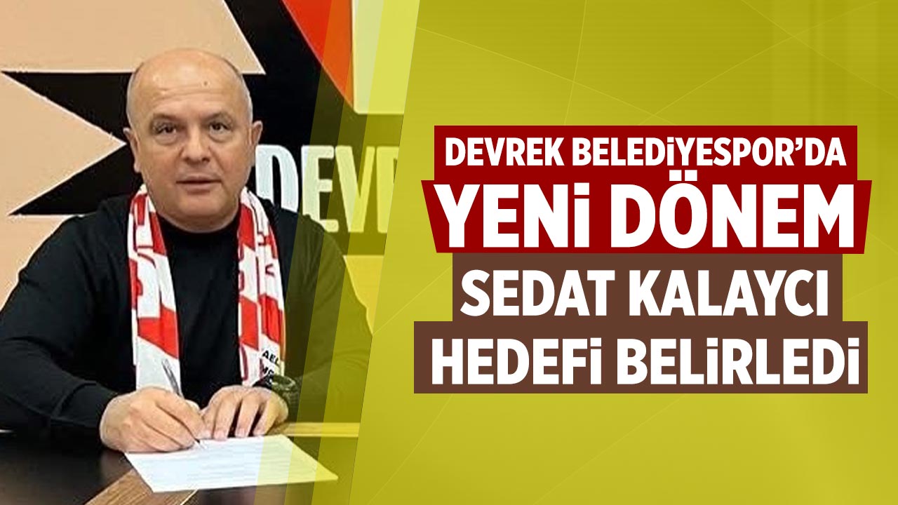 Devrek Belediyespor’da yeni dönem: Sedat Kalaycı hedefi belirledi