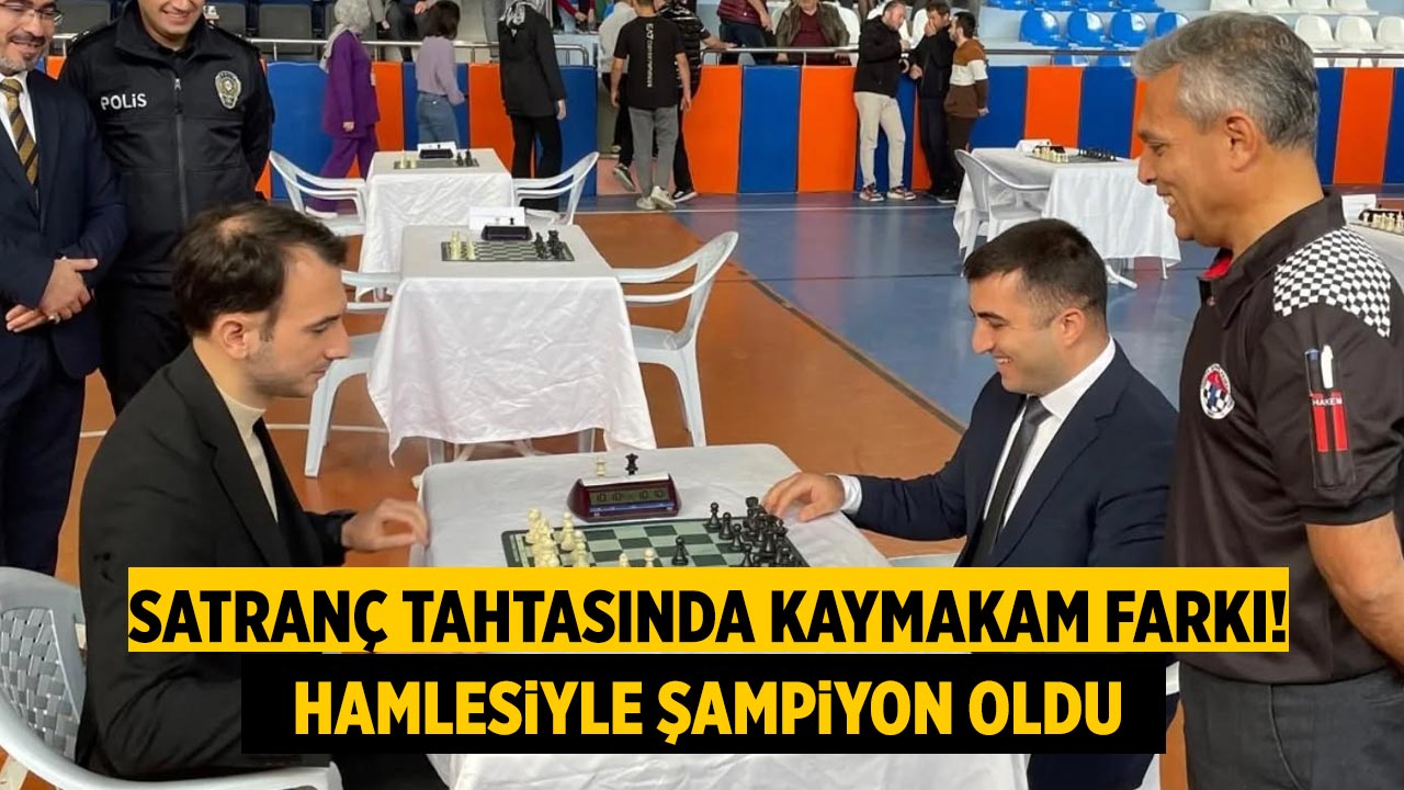 Çankırı’da satranç tahtasında Kaymakam farkı! Hamlesiyle şampiyon oldu