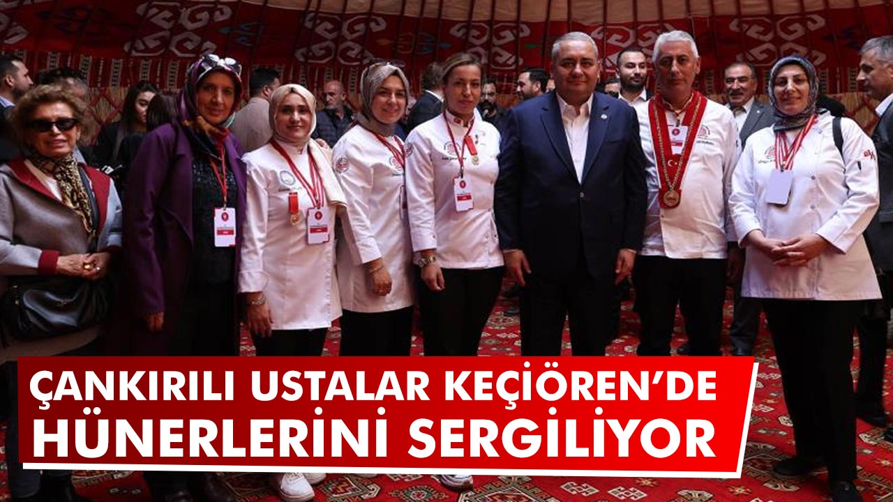 Çankırılı Ustalar Keçiören’de Hünerlerini Sergiliyor