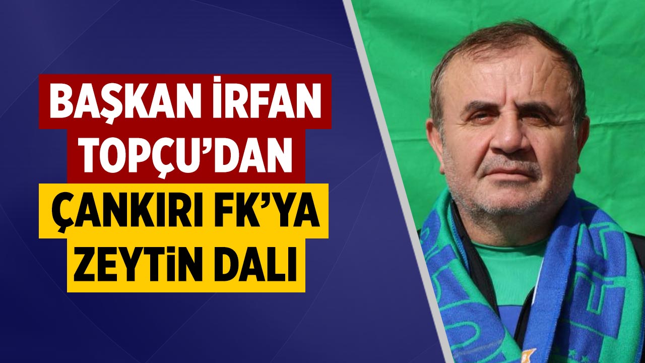 ASD Eflani Kulüp Başkanı  İrfan Topçu’dan Çankırı FK’ya zeytin dalı