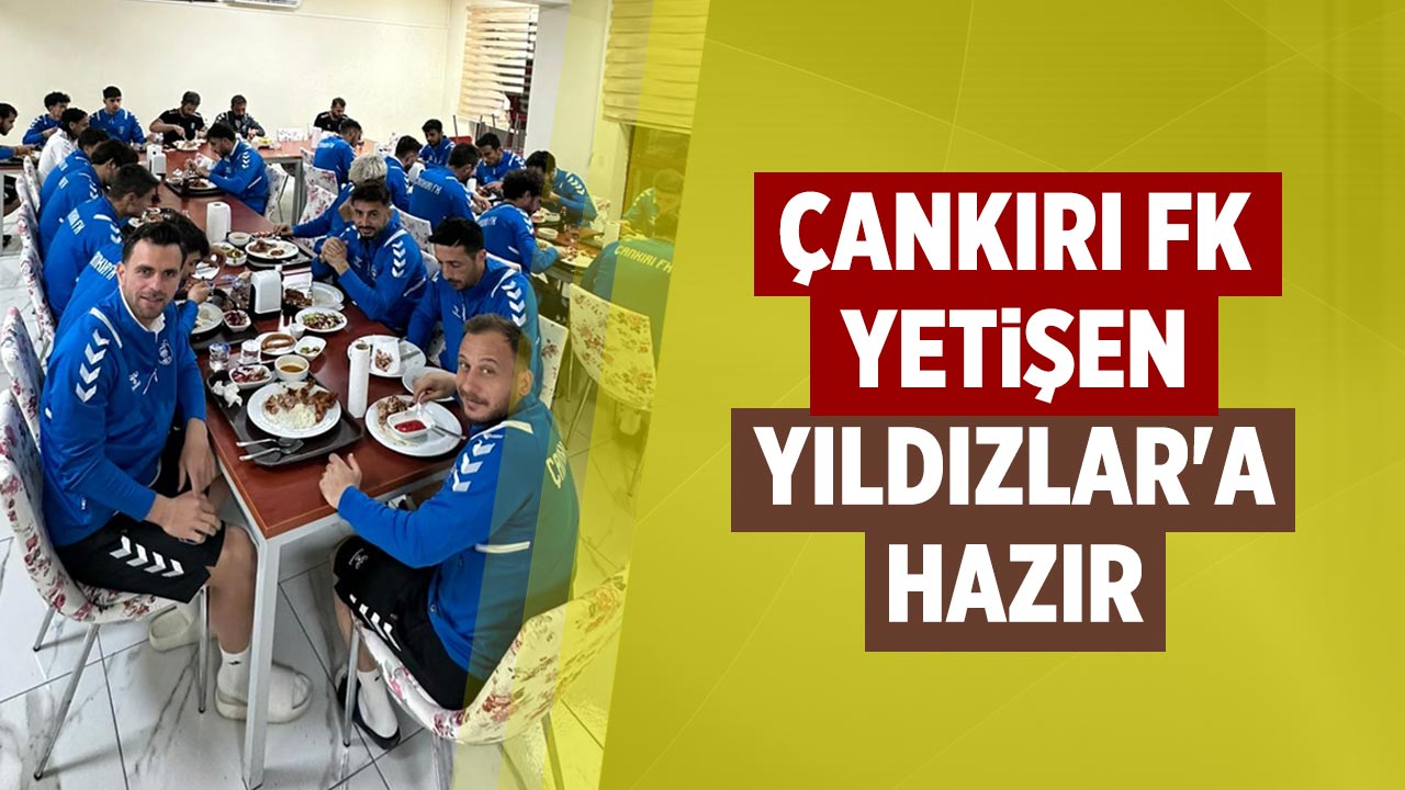 Çankırı FK, Yetişen Yıldızlar'a hazır