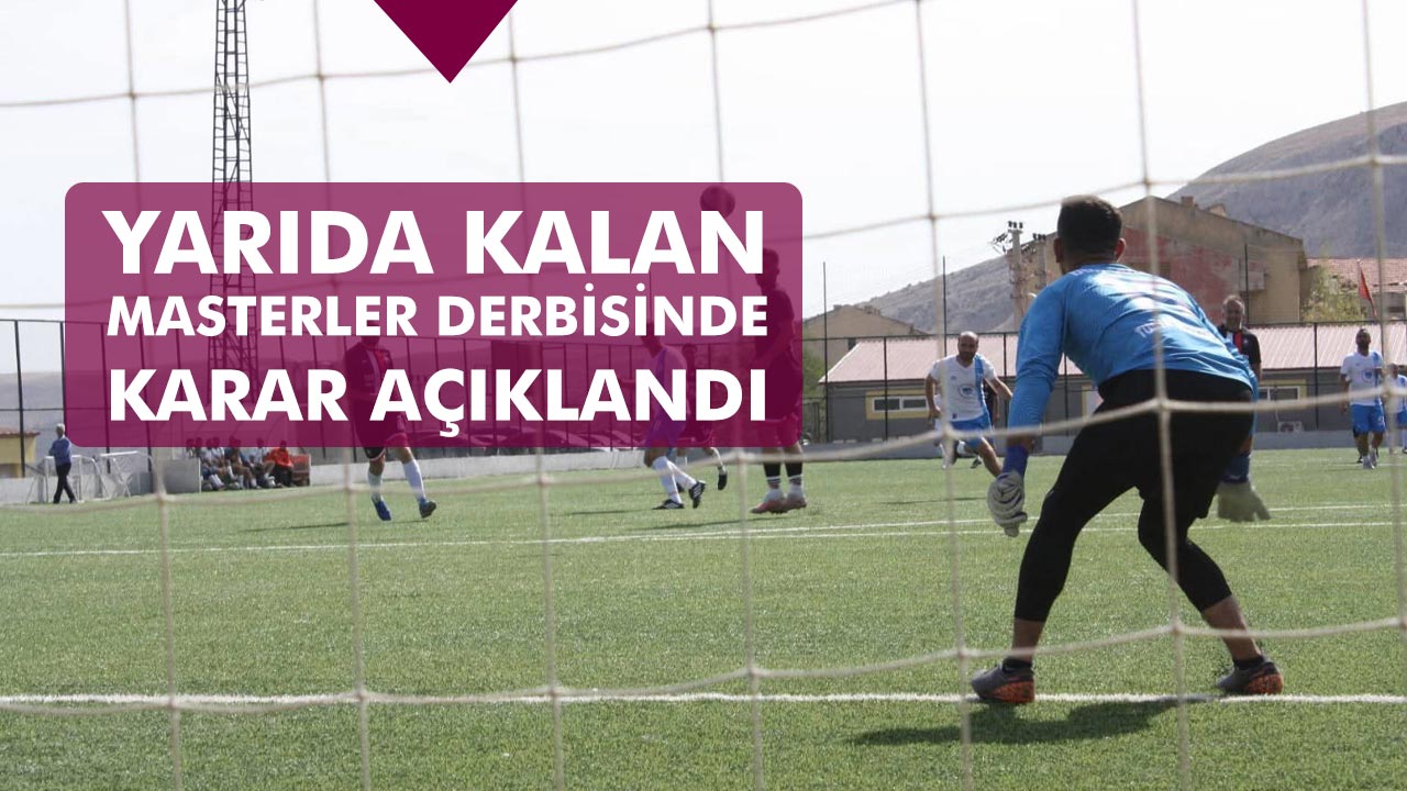 Çankırı'da yarıda kalan Masterler Derbisinde karar açıklandı
