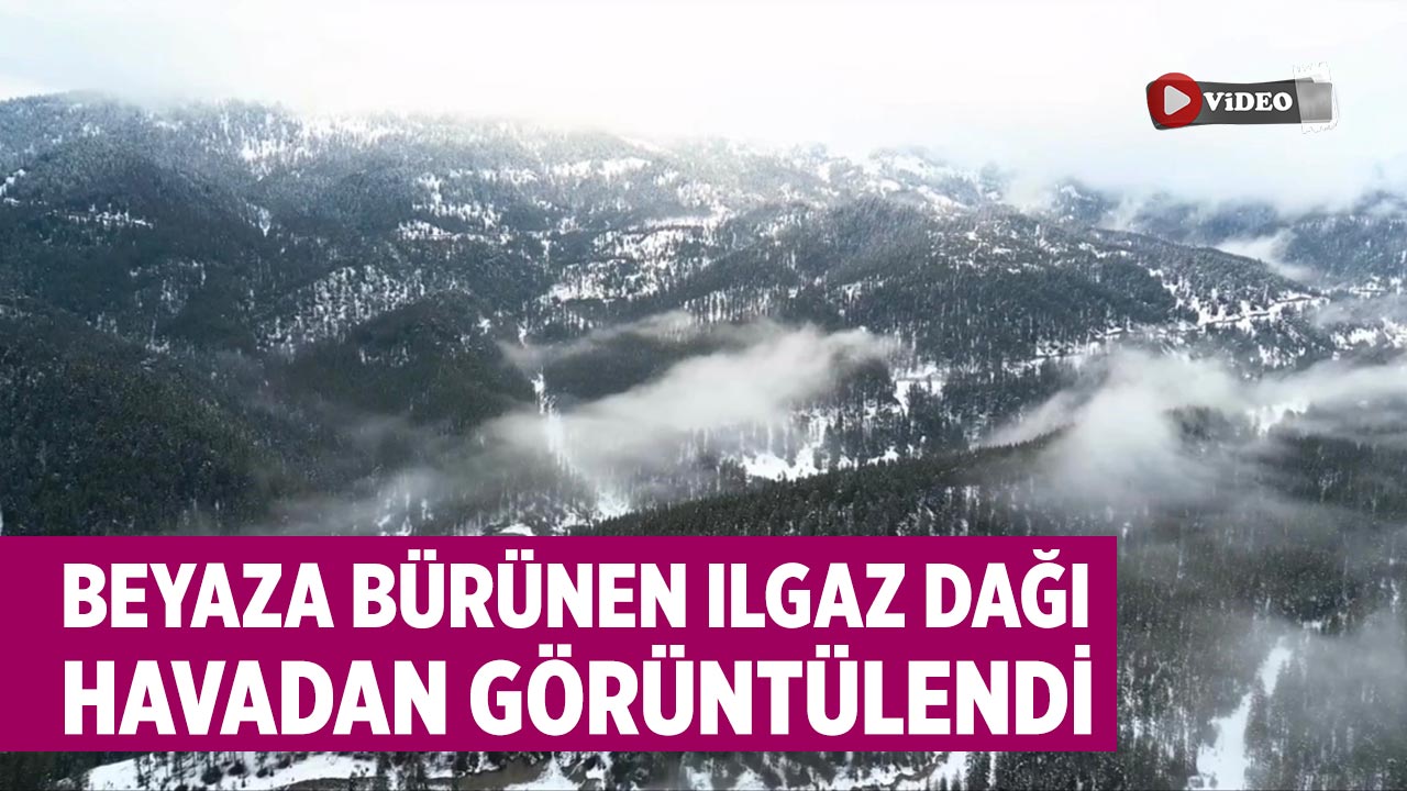 Beyaza bürünen Ilgaz Dağı havadan görüntülendi