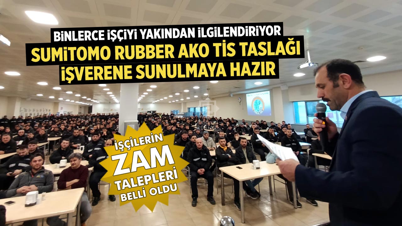 Sumitomo Rubber AKO TİS taslağı işverene sunulmaya hazır