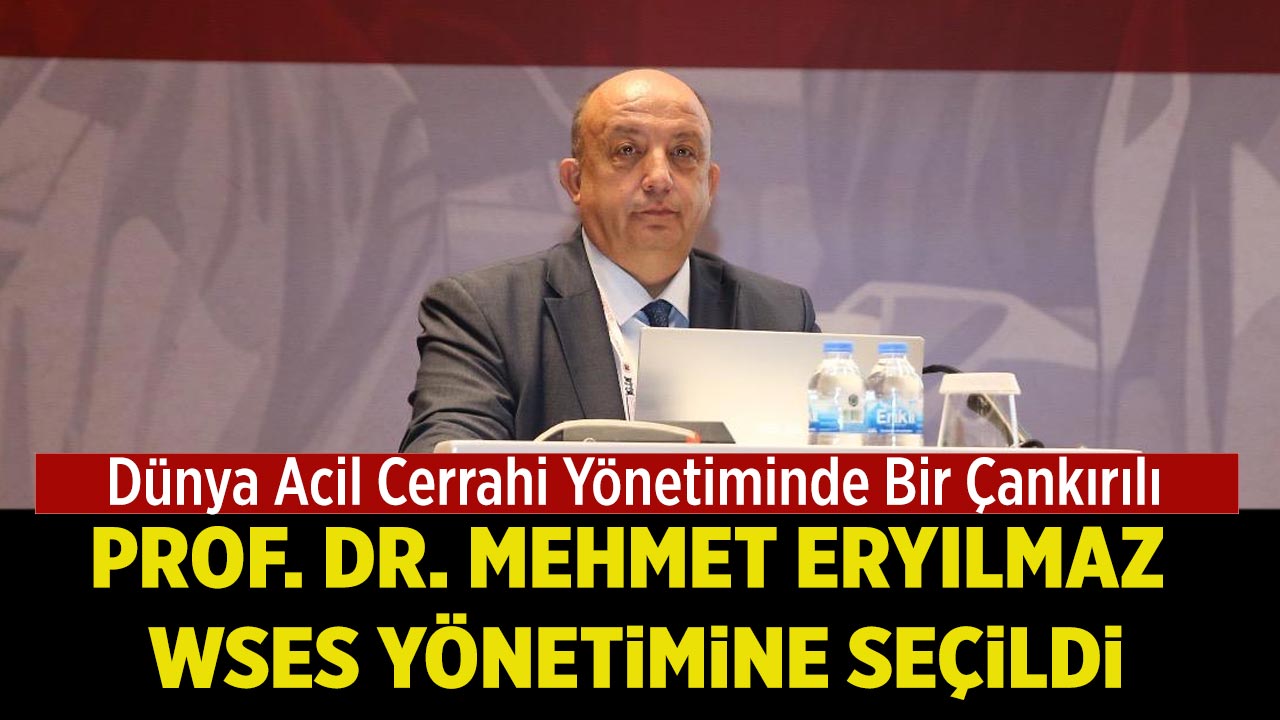 Dünya Acil Cerrahi Yönetiminde Bir Çankırılı: Prof. Dr. Mehmet Eryılmaz WSES Yönetiminde