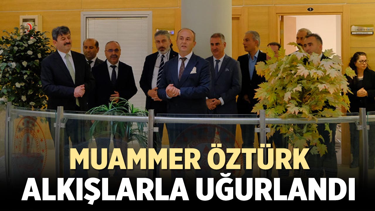 Muammer Öztürk  Personeli Tarafından Alkışlarla Uğurlandı