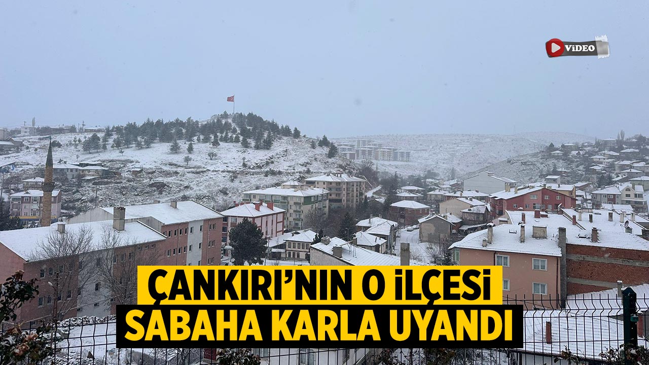 Cankiri Sabaha Karla Uyandi 1