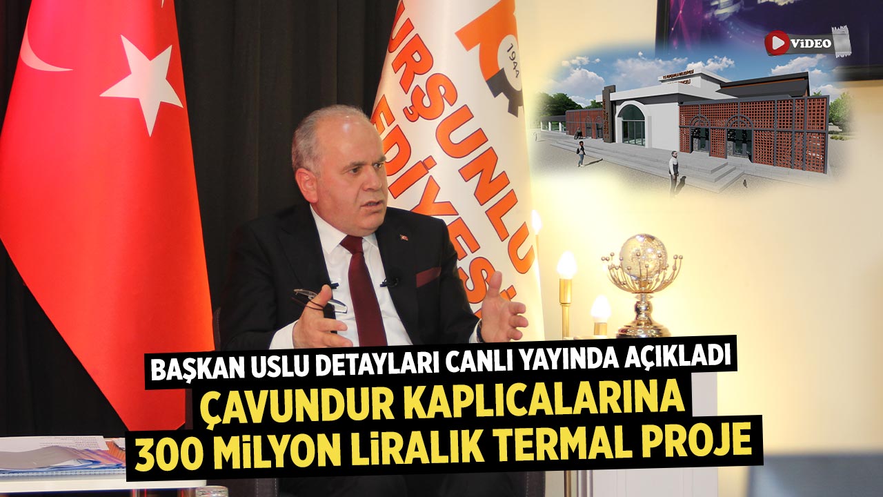 Çavundur Kaplıcalarına, 300 Milyon Liralık Dev Termal Proje