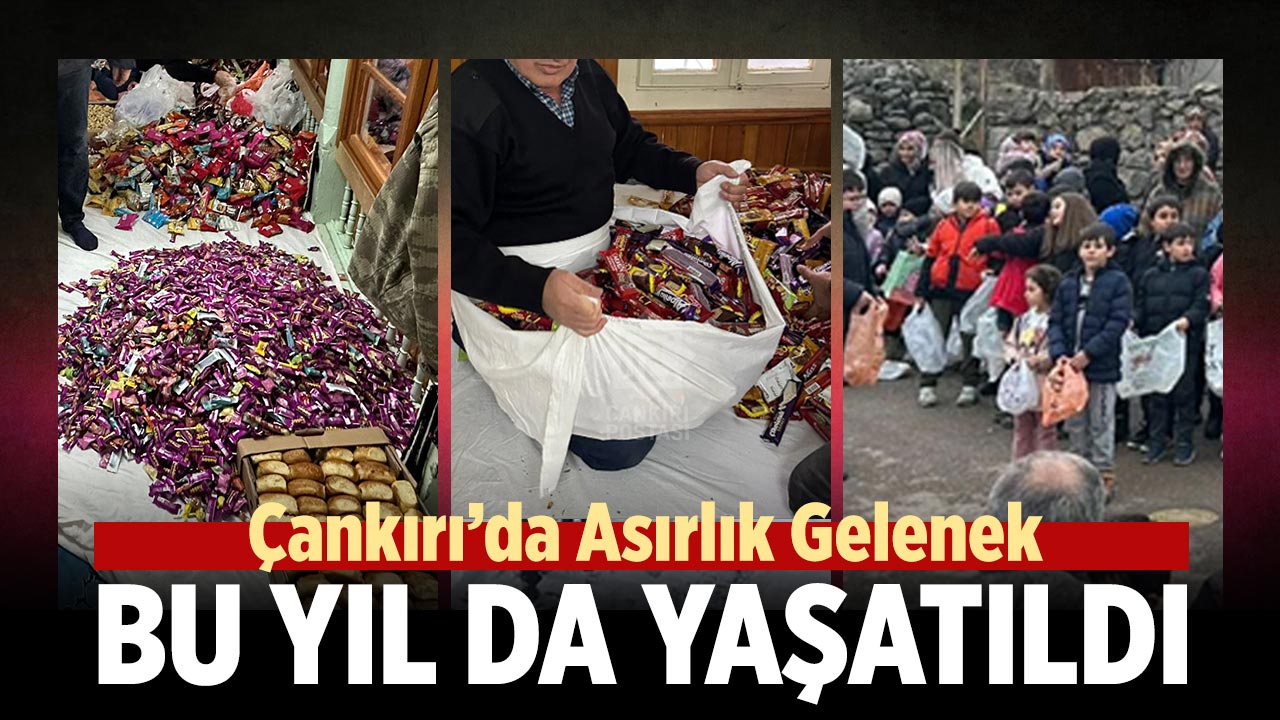 Çankırı’da Asırlık Gelenek Bu Yıl da Yaşatıldı