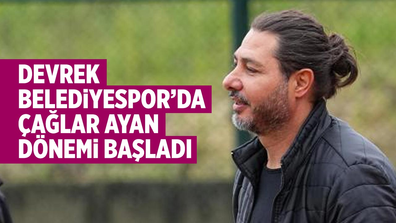 Devrek Belediyespor’da Çağlar Ayan dönemi başladı