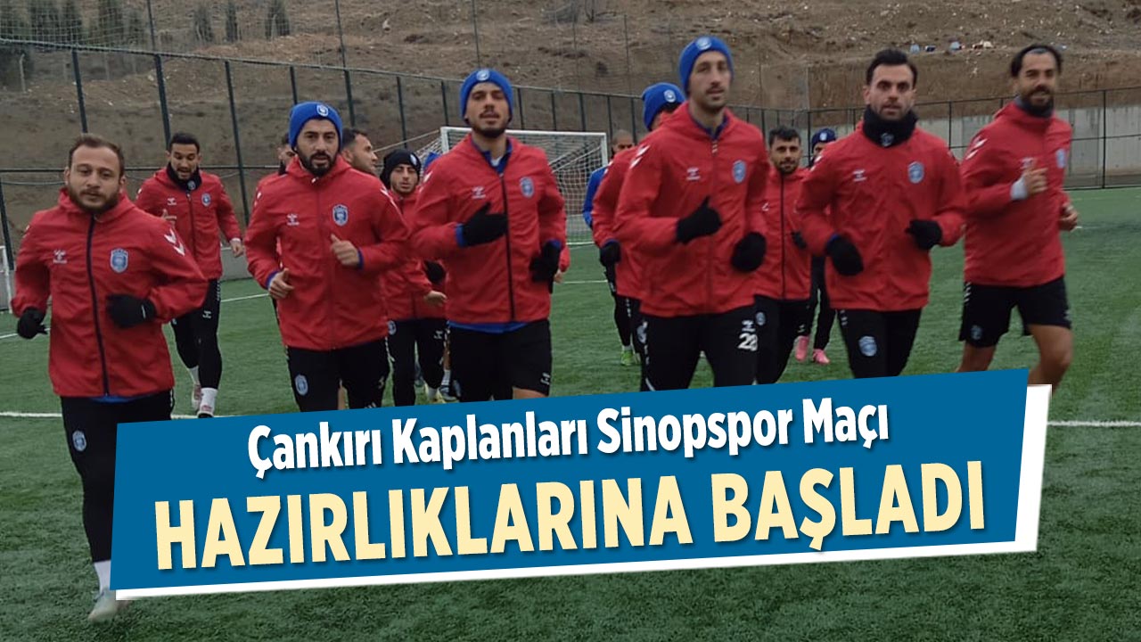 Çankırı FK’da Sinopspor maçı hazırlıkları başladı
