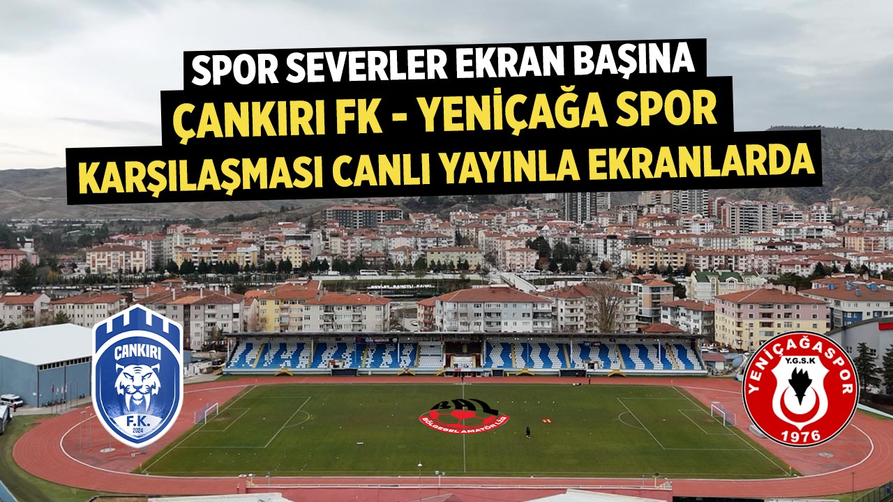 Lider Çankırı FK, Yeniçağa Spor Karşısında zirveyi korumak istiyor