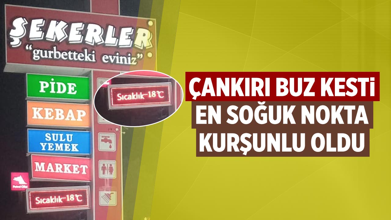Çankırı Buz Kesti: En Soğuk Nokta Kurşunlu Oldu