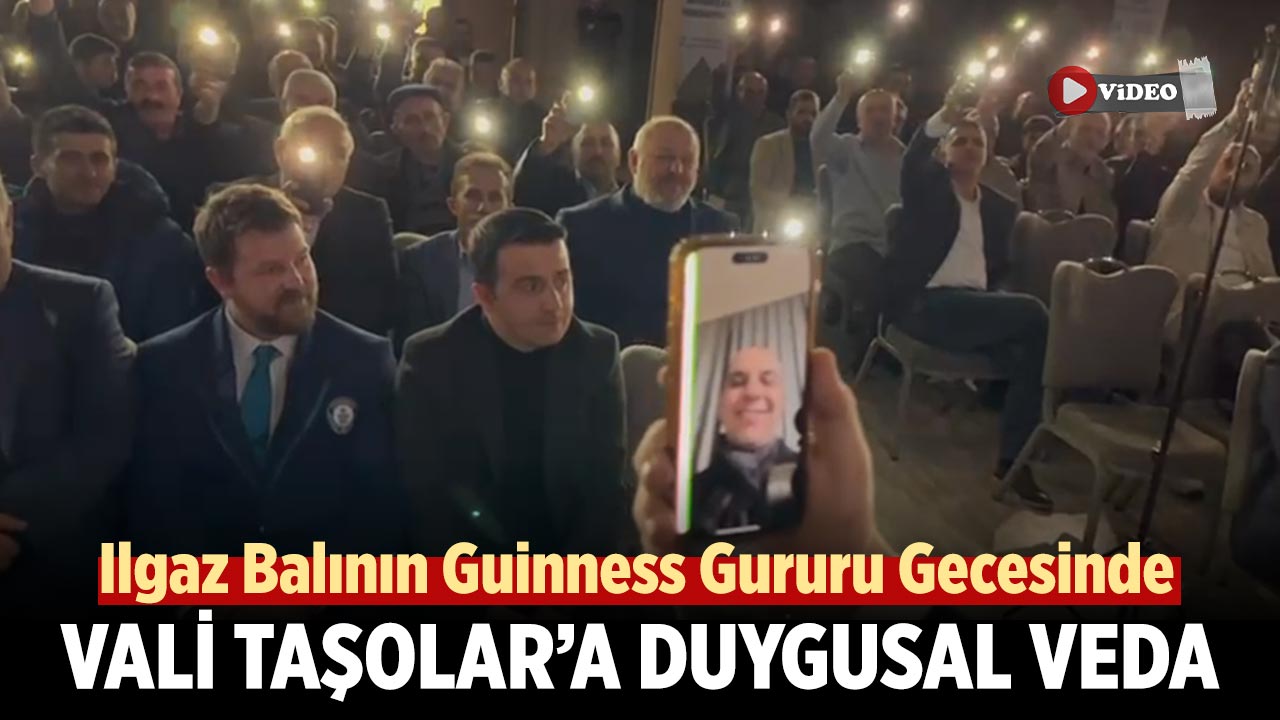 Ilgaz Balının Guinness Gururu Gecesinde Vali Taşolar’a Duygusal Veda