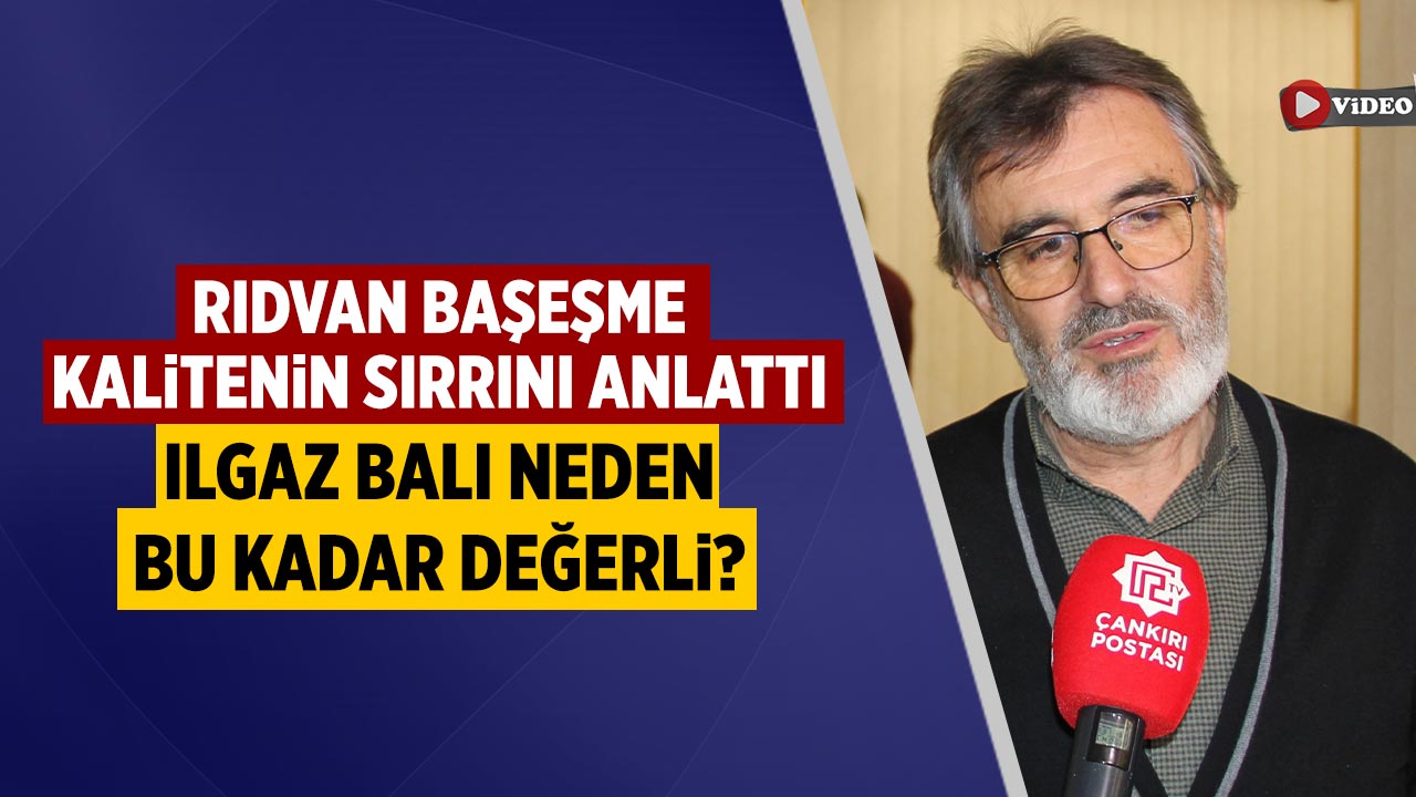 Rıdvan Başeşme Kalitenin Sırrını Anlattı: Ilgaz Balı Neden Bu Kadar Değerli?