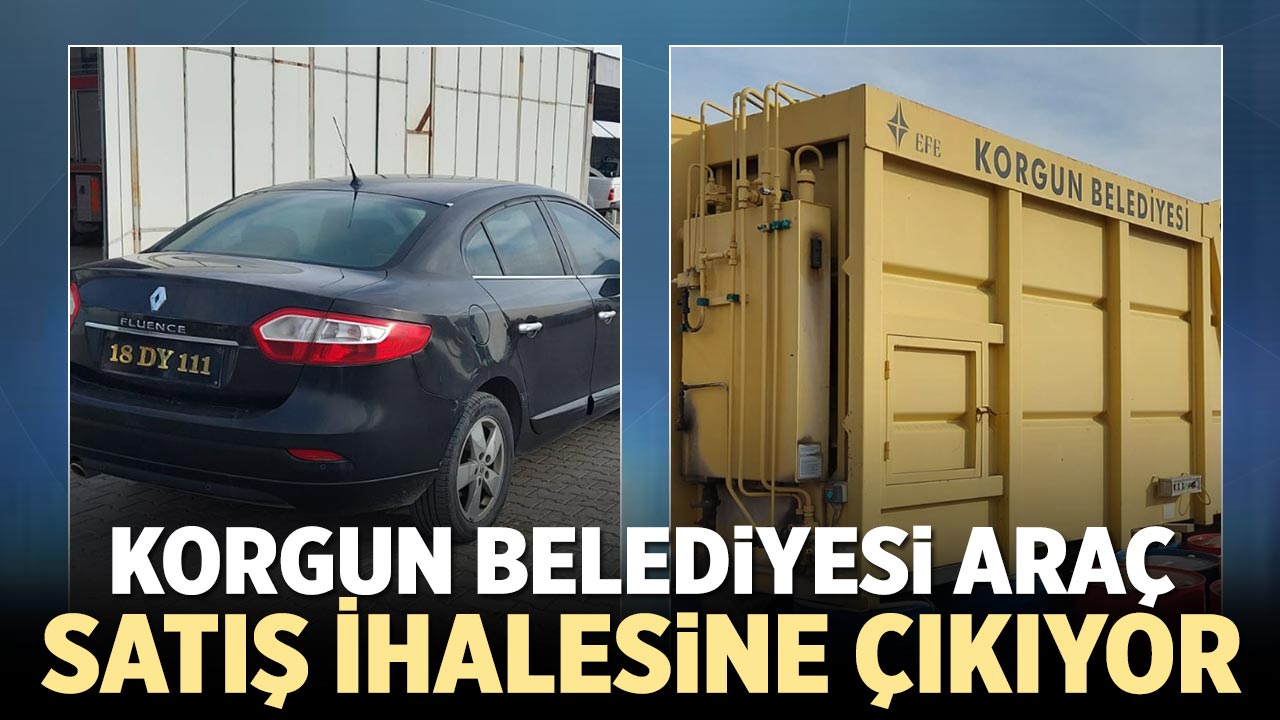 Korgun Belediyesi Araç Satış İhalesine Çıkıyor
