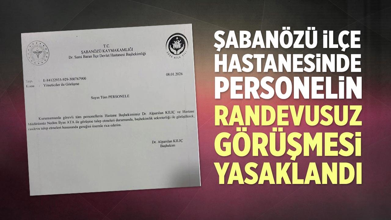 Şabanözü ilçe hastanesinde personelin randevusuz görüşmesi yasaklandı