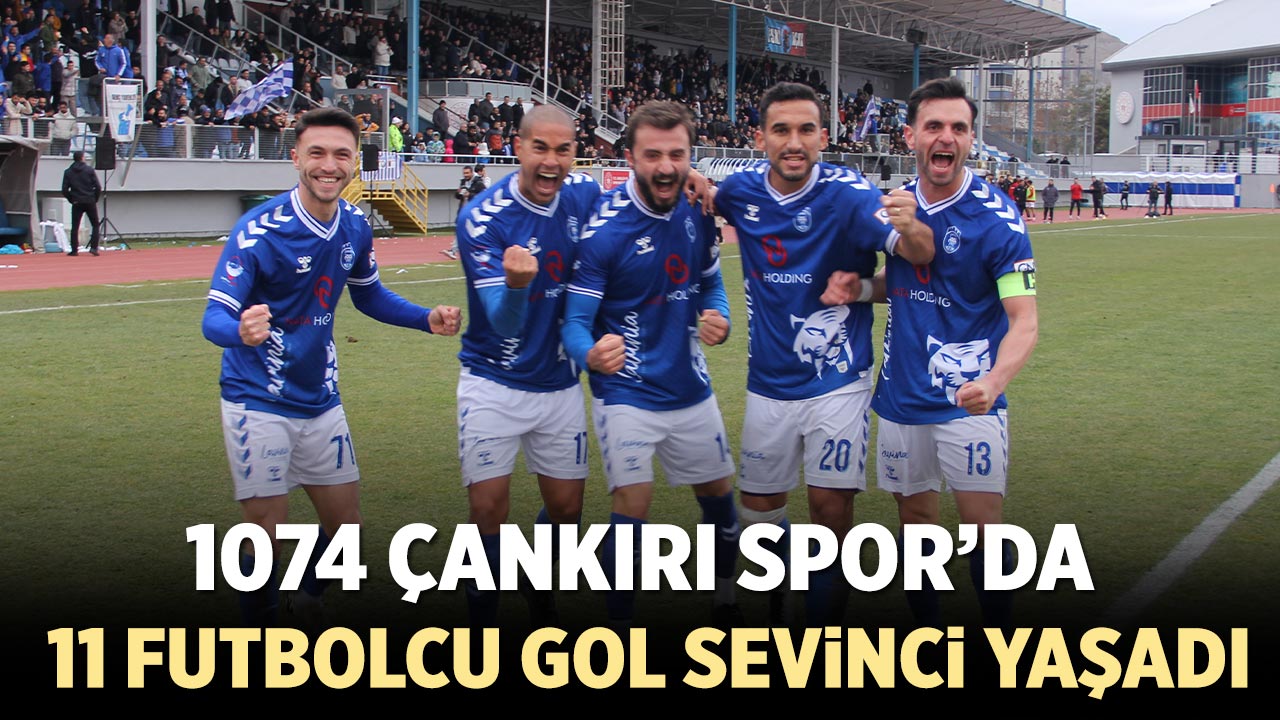 Çankırı FK’da 11 Farklı Futbolcu Gol Sevinci Yaşadı